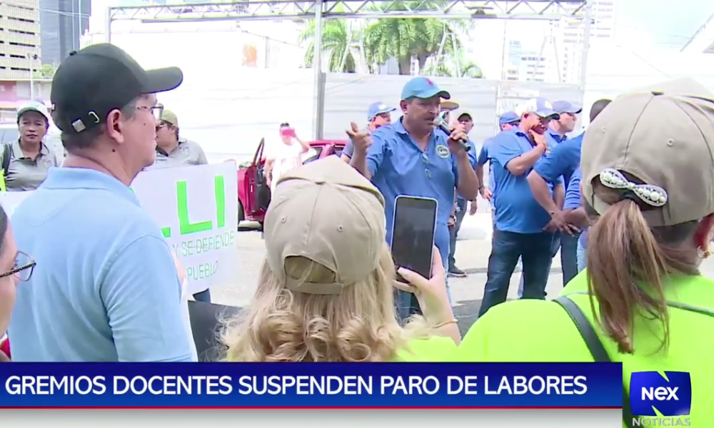 Gremios docentes suspenden paro de labores – NexPanama
