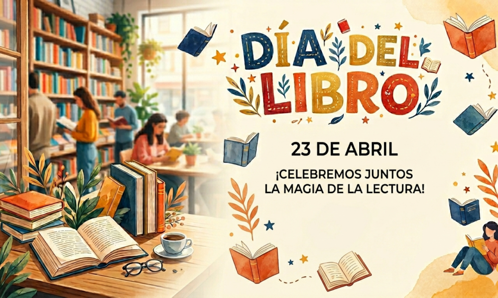 Cada 23 de abril celebramos el Día del Libro