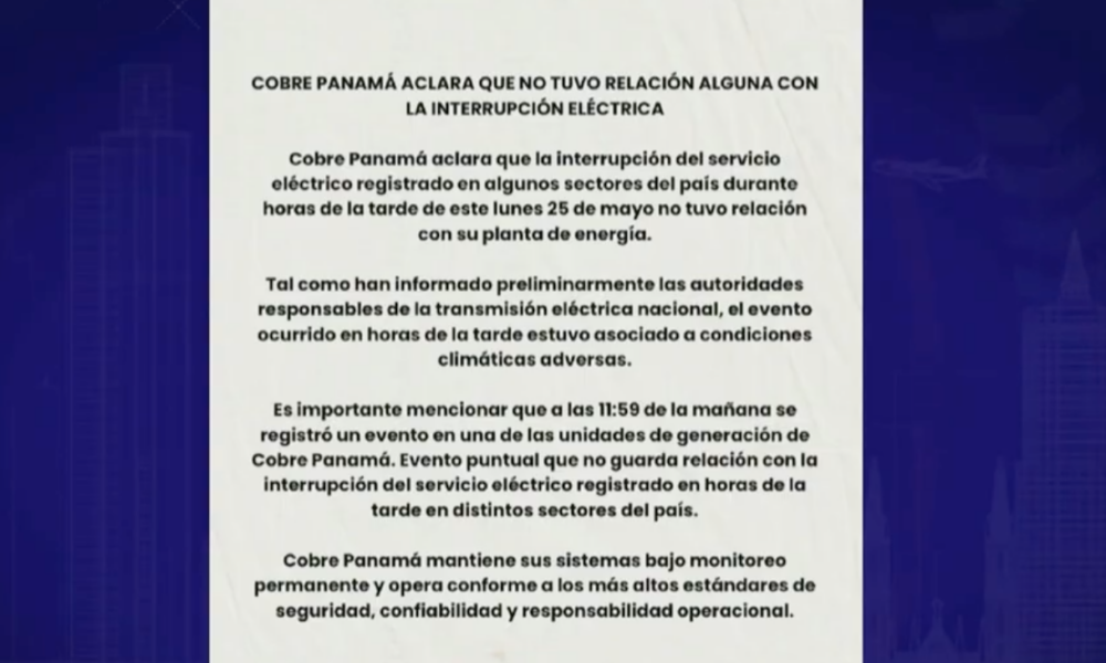 Cobre Panamá aclara que no tuvo relación alguna con la interrupción eléctrica